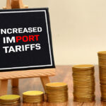 Tariffs Could Impact the Economy… and Your Business